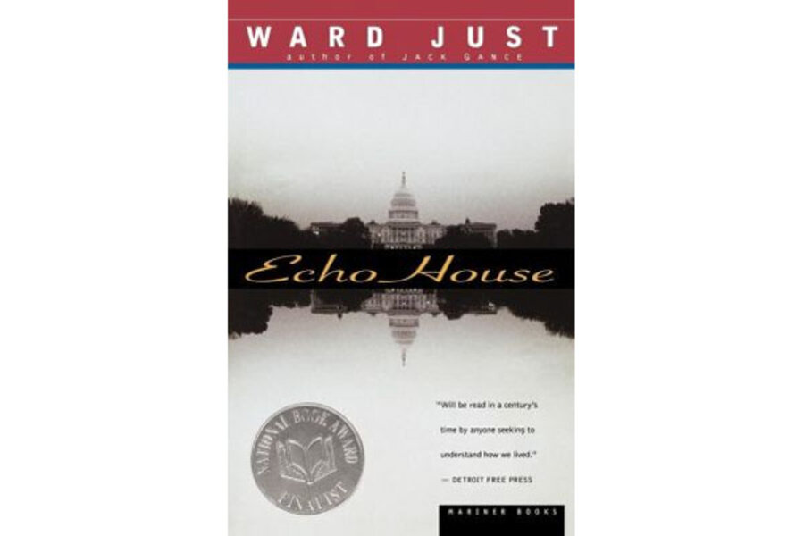 "Echo House," by Ward Just